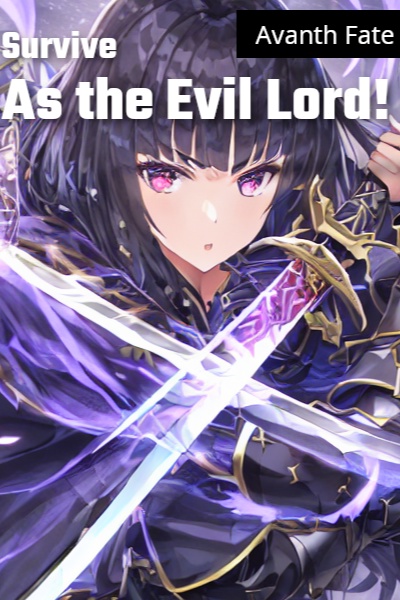 Survive as the Evil Lord! [PROGRESSION ISEKAI]