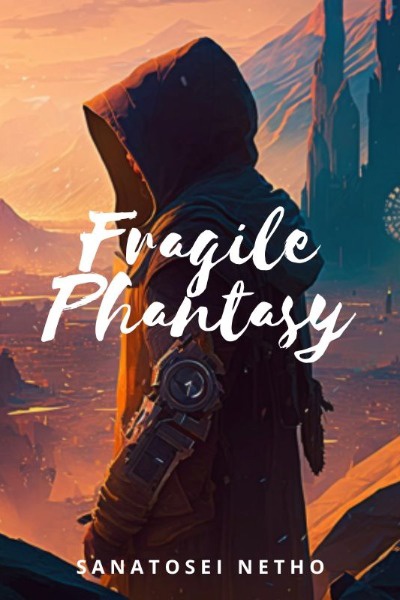 Fragile Phantasy
