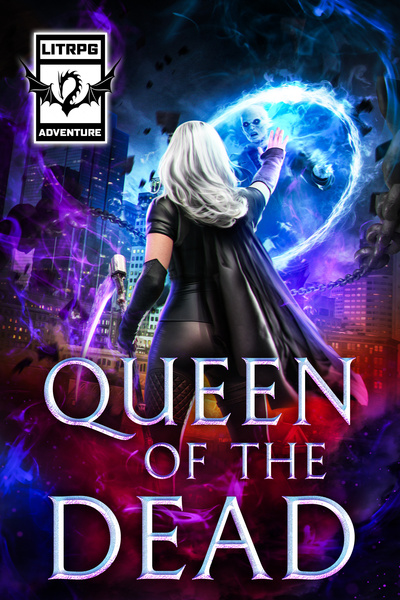 Queen of the Dead: A Progression LitRPG Adventure