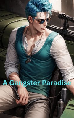 A Gangster Paradise