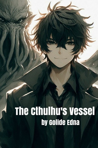The Cthulhu's Vessel