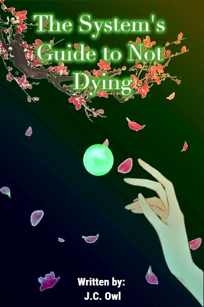 The System's Guide to Not Dying [Danmei]