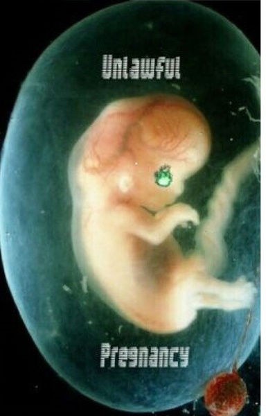 Unlawful Pregnancy