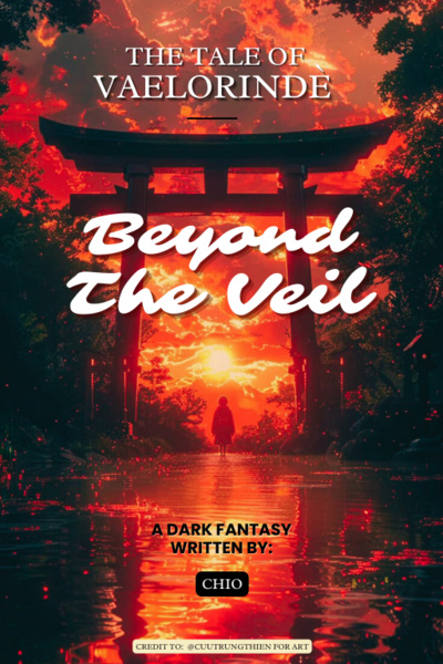 The Tale of Vaelorindè: Beyond the Veil