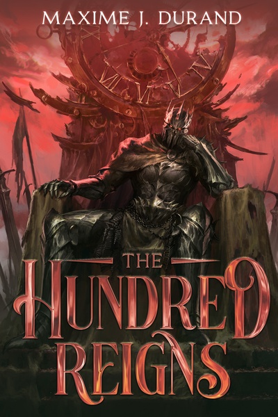 The Hundred Reigns [Timeloop LitRPG]