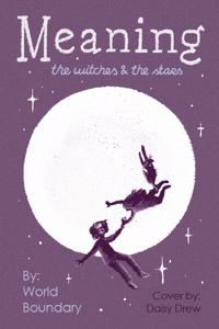 Meaning: The End of the Starless Century