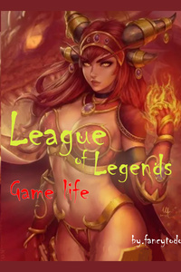 League of Legends：Game life