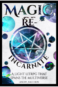 Magic, Re- Incarnate