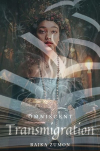 Omniscent Transmigration