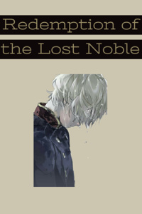 Redemption of the Lost Noble