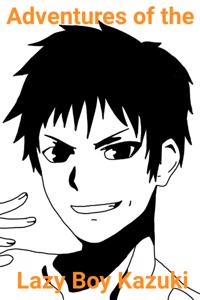 Adventures of the Lazy Boy Kazuki