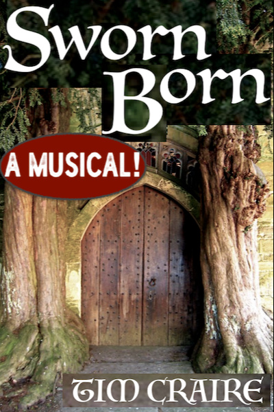 SwornBorn: A Musical!