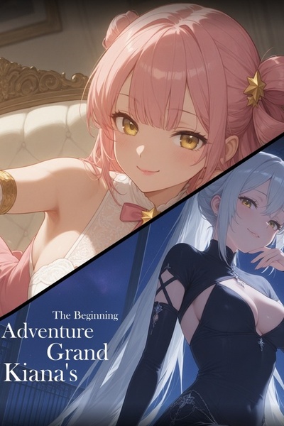 Kiana's Grand Adventure: The Beginning