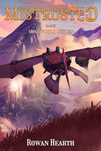 Mistrusted (Mistworld Series, Book 3)
