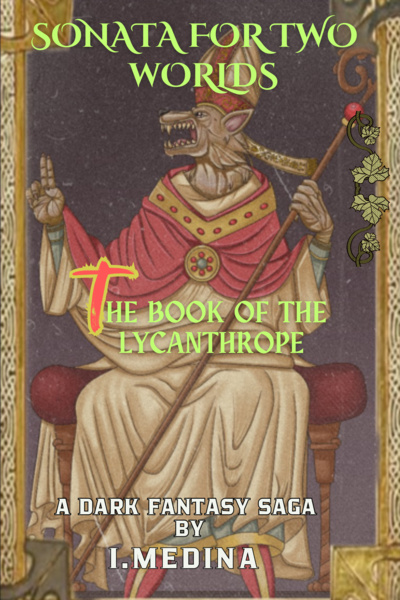 Sonata for Two Worlds: The Book of the Lycanthrope