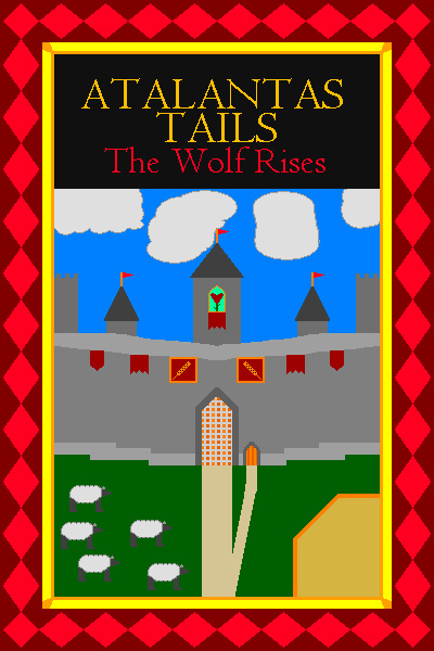 Atalanta's Tails - The Wolf Rises