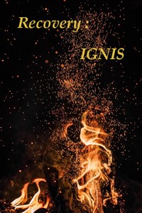Recovery: Ignis