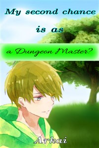 My second chance is as Dungeon Master?