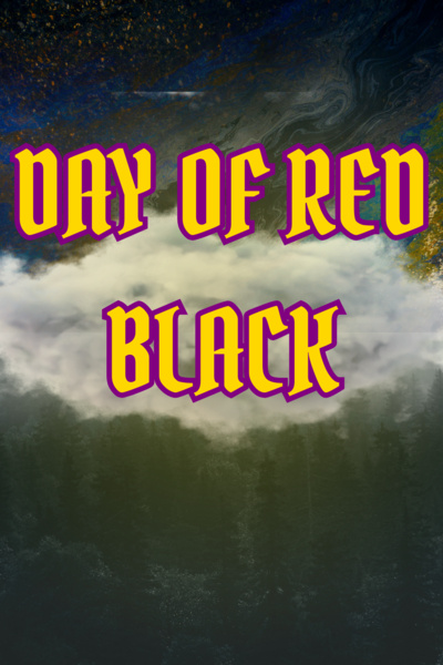 Day Of Red Black