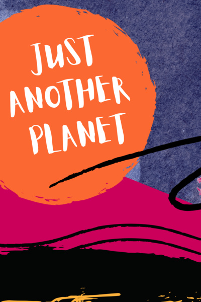 Just Another Planet