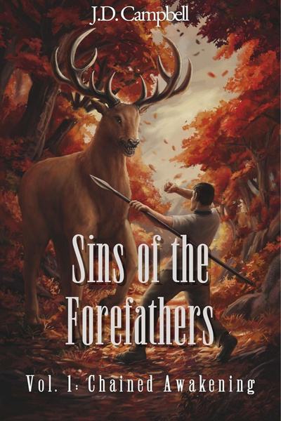 Sins of the Forefathers: A LitRPG Fantasy Isekai
