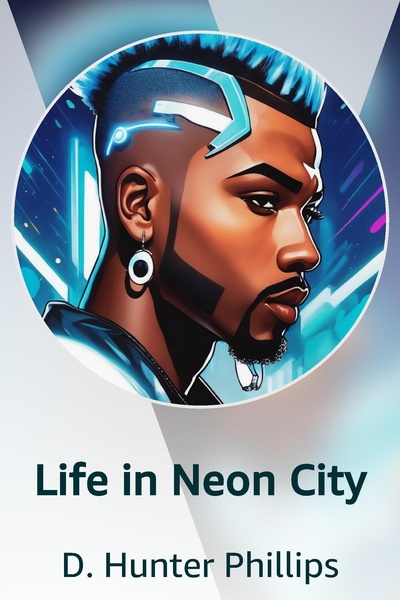 Life in Neon City