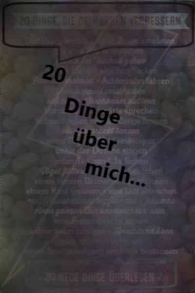 Zwanzig Dinge über mich [German/Deutsch]