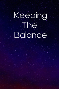 Keeping The Balance