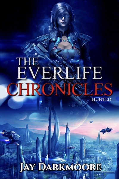 The Everlife Chronicles - Hunted