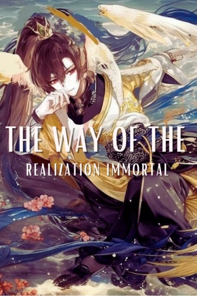The Way Of The Realization Immortal