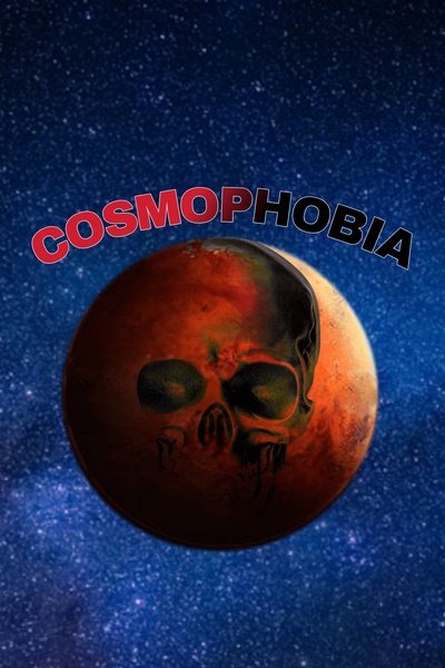 Cosmophobia