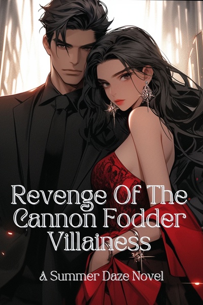 Revenge Of The Cannon Fodder Villainess