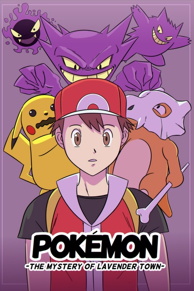 POKÉMON : The Mystery Of Lavender Town