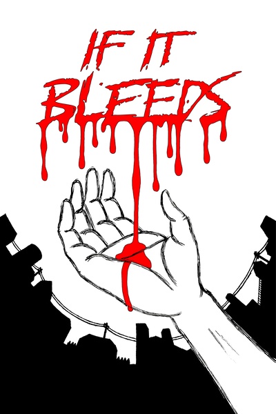 If it Bleeds