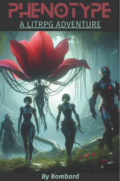 Phenotype (A LitRPG Adventure)