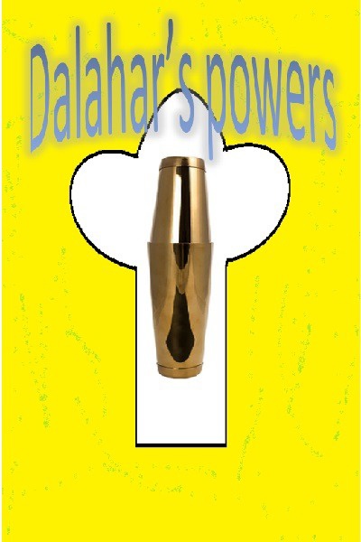 dalahar's powers