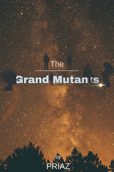 The Grand Mutants